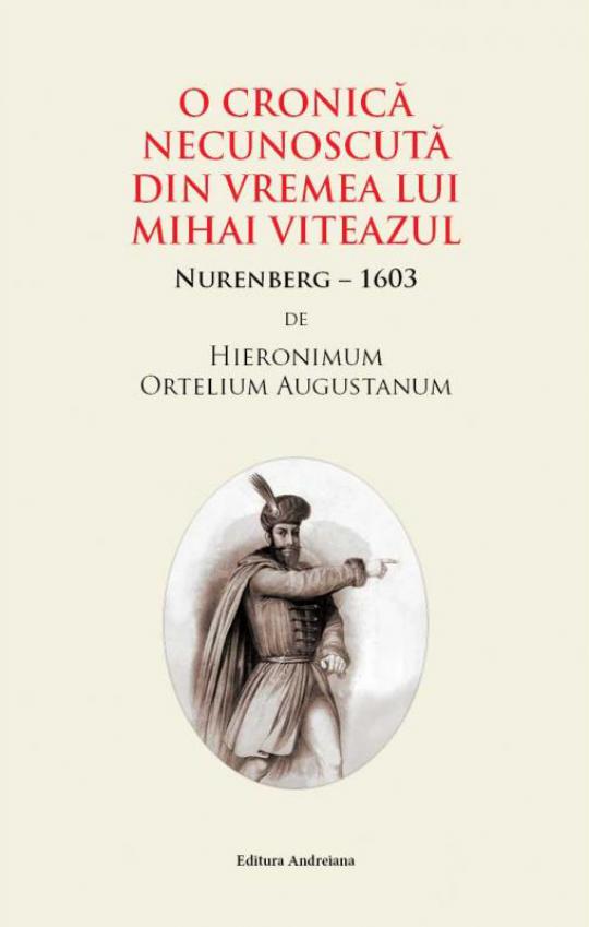 O cronică necunoscută din vremea lui Mihai Viteazul